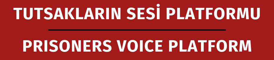 Prisoners Voice Platform | Tutsakların Sesi Platformu